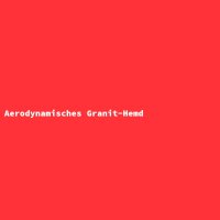 Aerodynamisches Granit-Hemd